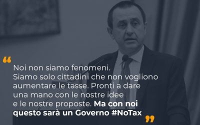 Con noi questo sarà un governo #NoTax